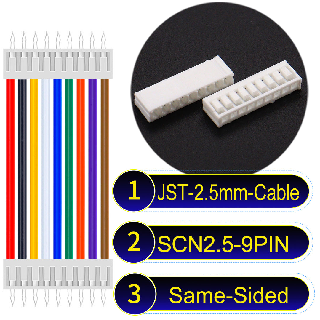 JST SCN2.5 9Pin Same-Side-Head cable, UL1007-certified, 2.5mm pitch, offering reliable signal transmission for electronic and industrial applications.