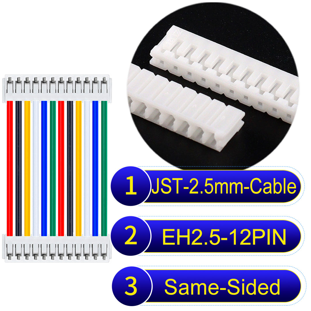 JST 2.5mm Cable EH2.5 12-Pin Same-Side-Head UL1007 PVC Cable with 22AWG wire gauge.