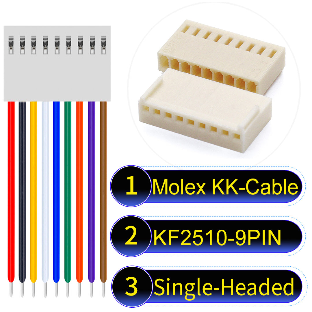 Molex KK-Cable KF2510 9Pin Single-Headed 2.5mm UL1007 PVC Cable with 22AWG wire gauge.