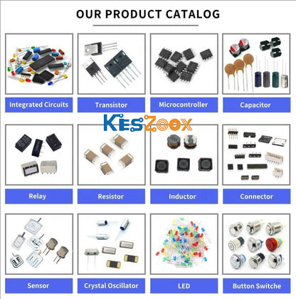 Keszoox our product catalog 12 electronic component categories — Integrated Circuits IC chips DIP SOIC LQFP, Transistor TO-220 TO-247 NPN PNP MOSFET, Microcontroller MCU LQFP-64, Capacitor electrolytic ceramic NTC, Relay signal power PCB mount, Resistor SMD thick-film 0402 0603 0805, Inductor shielded power SMD, Connector JST Molex DuPont pin header, Sensor temperature humidity proximity, Crystal Oscillator HC-49S SMD 3225, LED through-hole SMD RGB, Button Switch momentary latching metal panel mount — compl