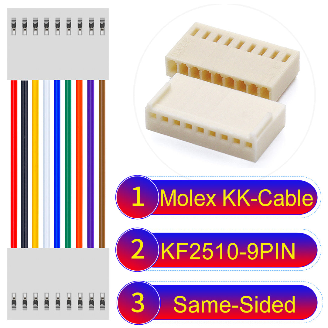 Molex KK-Cable KF2510 9Pin Same-Side-Head 2.5mm UL1007 PVC Cable with 22AWG wire gauge.