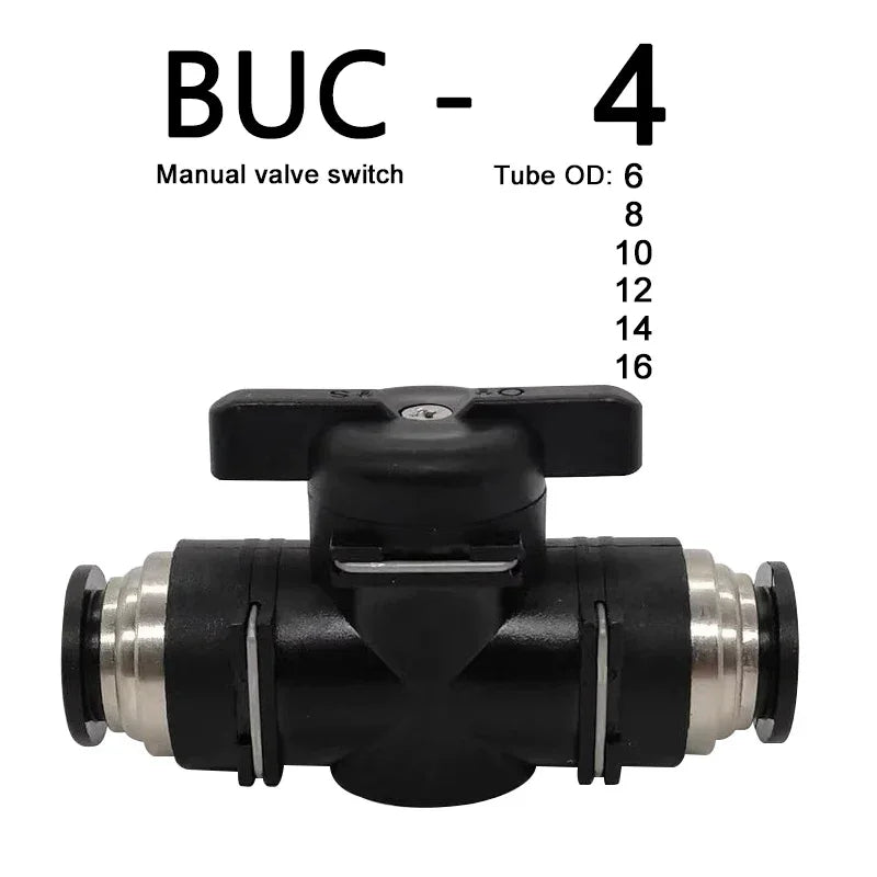 BUC Pneumatic Manual Valve Straight Head Quick Coupling Steering Switch Manual Ball Valve for Air Hose 4mm 6mm 8mm 10mm 12mm